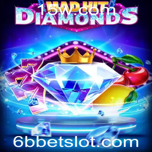 Descubra Tudo Sobre MadHitDiamonds e a Chave do Sucesso com 6B BET